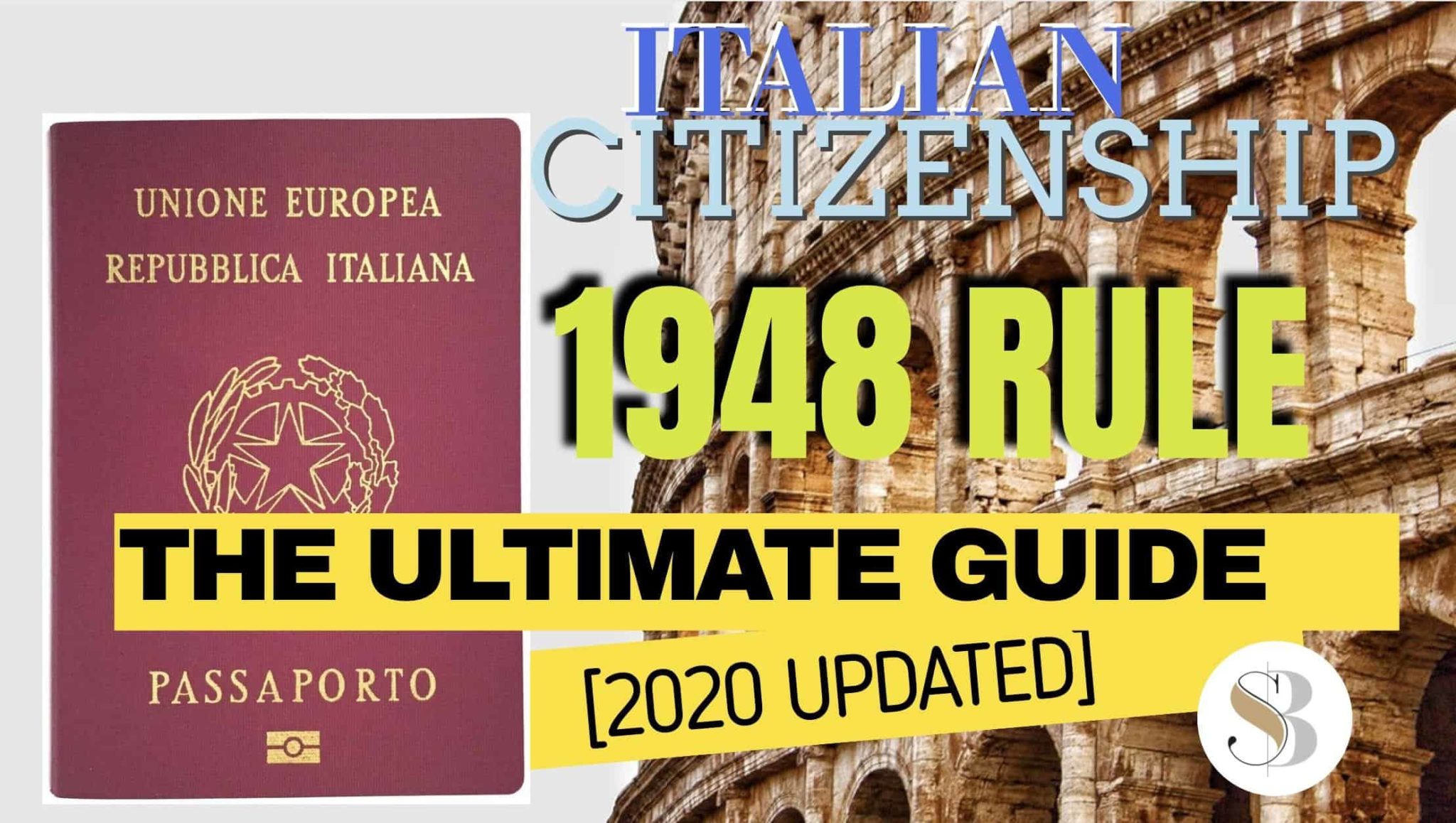 Italian Dual Citizenship 1948 Rule 1 Huge ULTIMATE GUIDE